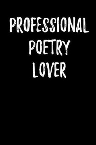 Cover of Professional Poetry Lover