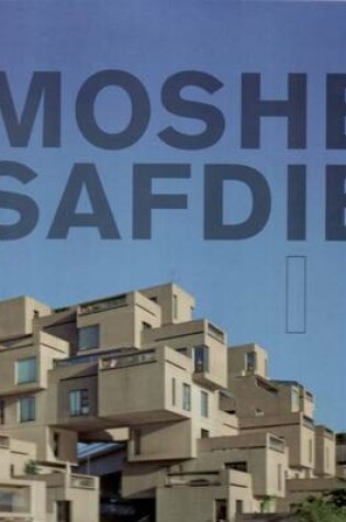 Cover of Moshe Safdie I