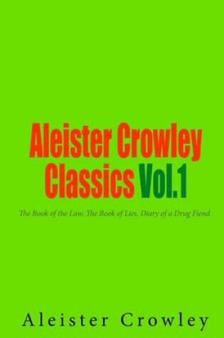 Cover of Aleister Crowley Classics Vol.1