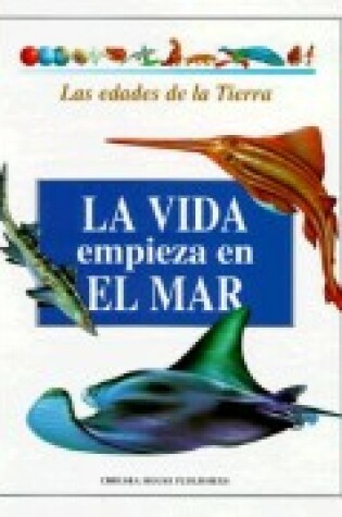 Cover of La Vida Empieza En El Mar(oop)