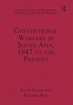 Cover of Conventional Warfare in South Asia, 1947 to the Present
