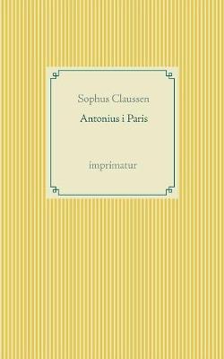 Book cover for Antonius i Paris