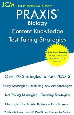 Book cover for PRAXIS Biology Content Knowledge - Test Taking Strategies