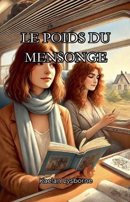 Book cover for Le Poids du Mensonge