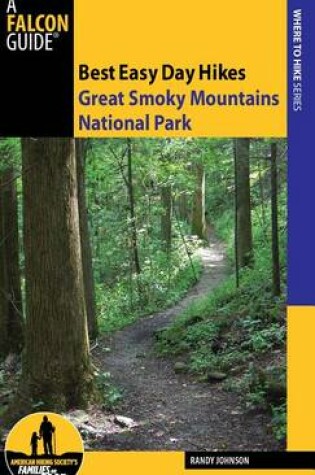 Cover of Best Easy Day Hikes Great Smoky Mountains National Park