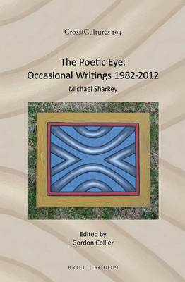 Cover of The Poetic Eye: Occasional Writings 1982-2012