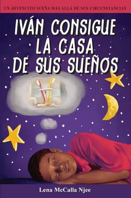 Book cover for Ivan Consigue La Casa de Sus Suenos