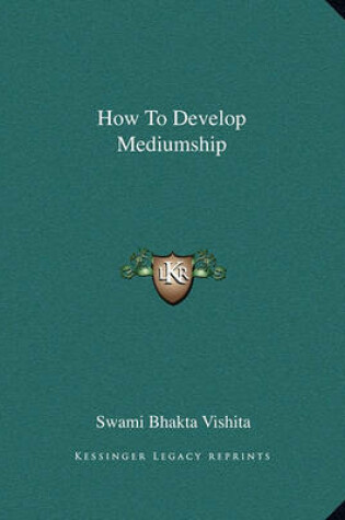 Cover of How to Develop Mediumship