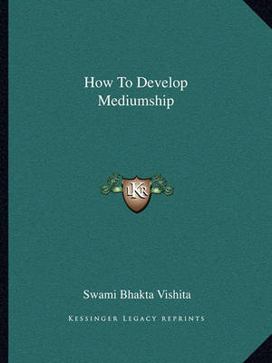 Book cover for How to Develop Mediumship