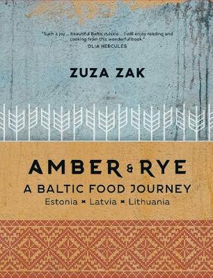 Cover of Amber & Rye: A Baltic Food Journey