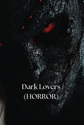 Cover of Dark Lovers (HORROR)