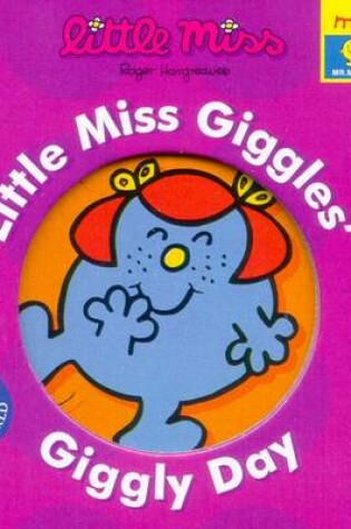 Cover of Little Miss Giggles' Giggly Day