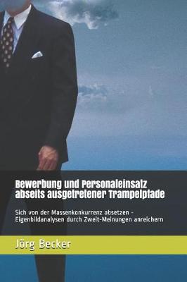 Book cover for Bewerbung Und Personaleinsatz Abseits Ausgetretener Trampelpfade