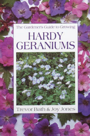 Cover of The Gardener's Guide to Growing Hardy Geraniums