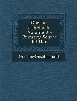 Book cover for Goethe-Jahrbuch, Volume 9 - Primary Source Edition