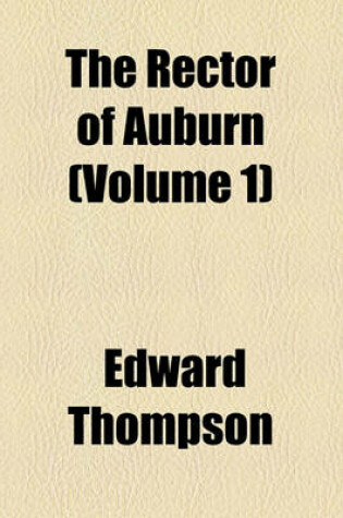 Cover of The Rector of Auburn (Volume 1)