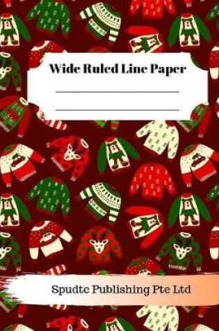 Cover of Cute Ugly Sweater Theme Wide Ruled Line Paper