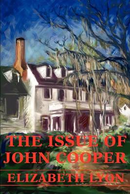 Book cover for The Issue Of John Cooper