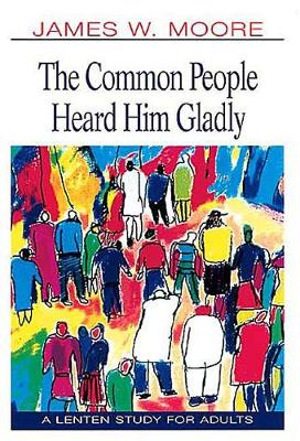 Book cover for The Common People Heard Him Gladly