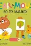 Book cover for Bear and Mouse Go to Nursery