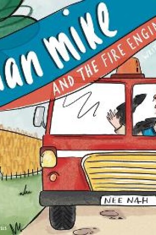 Cover of Milkman Mike And The Fire Engine