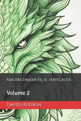 Book cover for Magiske Drager til At Farvelægge