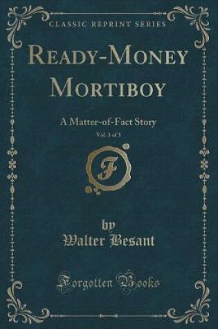 Cover of Ready-Money Mortiboy, Vol. 3 of 3