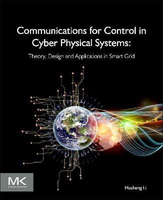 Book cover for Communications for Control in Cyber Physical Systems