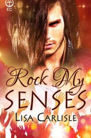 Cover of Rock My Senses