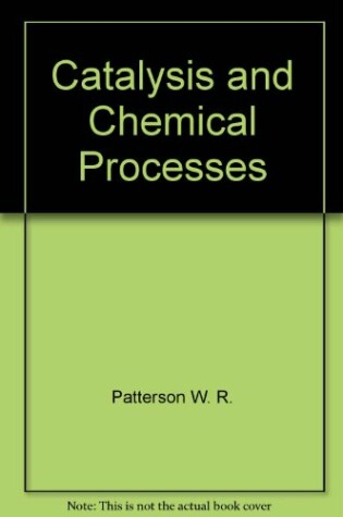 Cover of Pearce: *Catalysis* & Chemical Processes