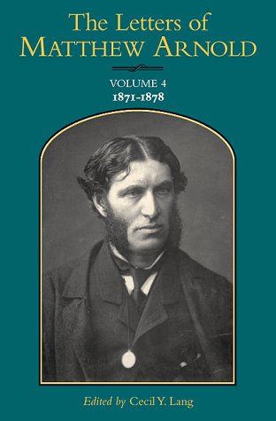 Book cover for The Letters of Matthew Arnold v. 4; 1871-1878