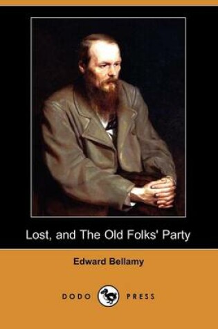 Cover of Lost, and the Old Folks' Party (Dodo Press)