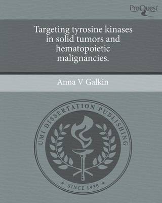 Book cover for Targeting Tyrosine Kinases in Solid Tumors and Hematopoietic Malignancies.