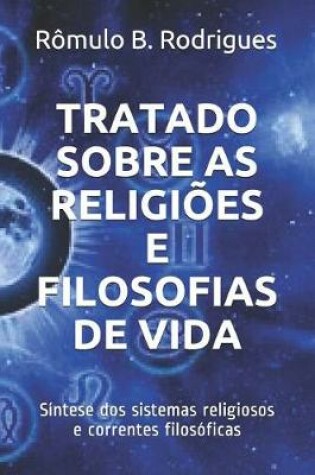 Cover of Tratado sobre as religioes e filosofias de vida