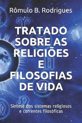 Book cover for Tratado sobre as religioes e filosofias de vida