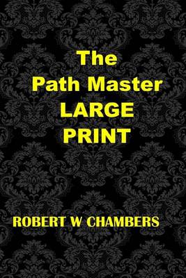 Book cover for The Path Master Large Print