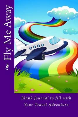 Book cover for Fly Me Away