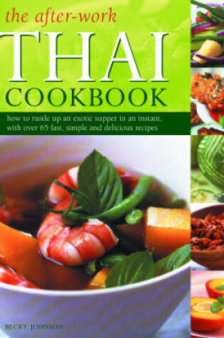 Cover of The After-work Thai Cookbook
