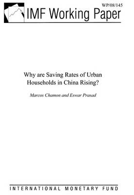 Book cover for Why Are Saving Rates of Urban Households in China Rising?