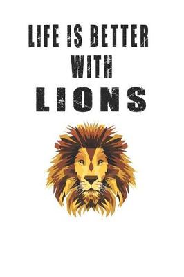 Book cover for Life is Better with Lions