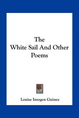 Book cover for The White Sail and Other Poems