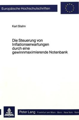 Cover of Die Steuerung Von Inflationserwartungen Durch Eine Gewinnmaximierende Notenbank