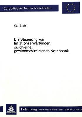 Cover of Die Steuerung Von Inflationserwartungen Durch Eine Gewinnmaximierende Notenbank