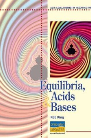 Cover of Equilibria Acids and Bases Teacher Resource Pack