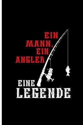 Book cover for Ein Mann, Angler Eine Legende