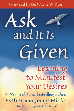 Book cover for Ask and It Is Given