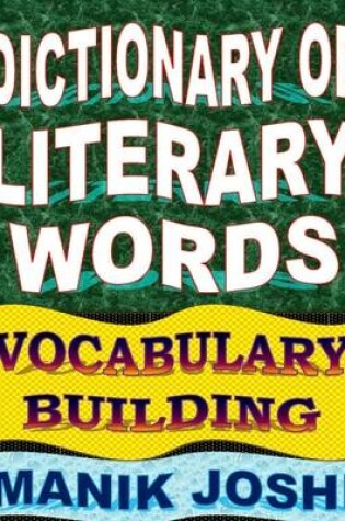 Cover of Dictionary of Literary Words: Vocabulary Building