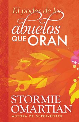 Book cover for El Poder de Los Abuelos Que Oran