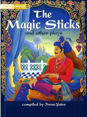 Cover of Literacy World Stage 1 Fiction: Magic Sticks and Other Plays (6 Pack)