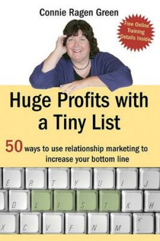 Cover of Huge Profits With A Tiny List